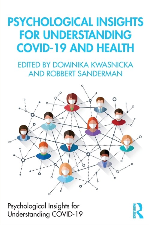 Psychological Insights for Understanding Covid-19 and Health (Paperback, 1)