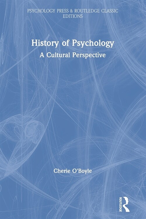 History of Psychology : A Cultural Perspective (Paperback)