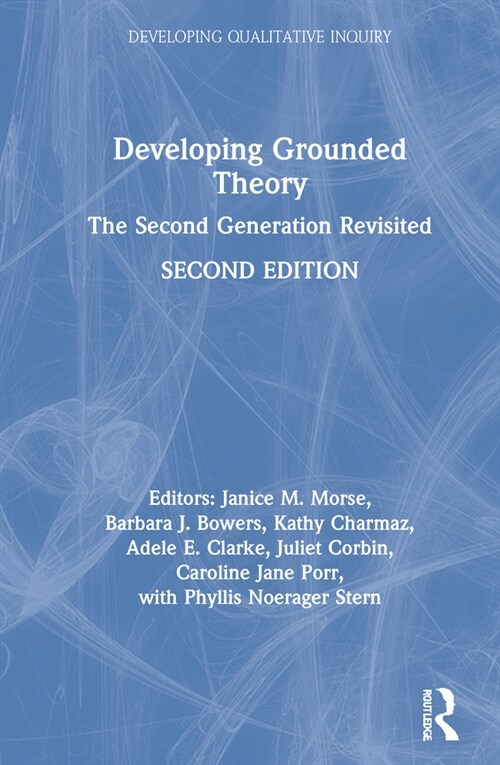 Developing Grounded Theory : The Second Generation Revisited (Hardcover, 2 ed)