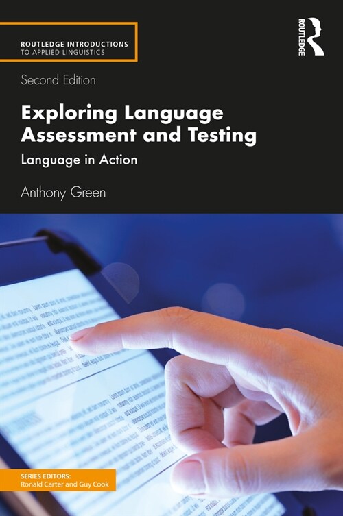 Exploring Language Assessment and Testing : Language in Action (Paperback, 2 ed)