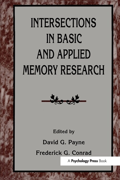 Intersections in Basic and Applied Memory Research (Paperback)