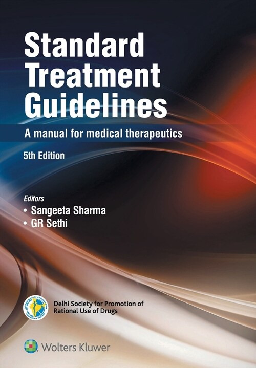 Standard Treatment Guidelines - A Manual Of Medical Therapeutics, 5/e (Paperback)