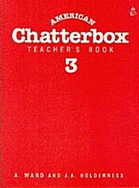 American Chatterbox Teachers Book Three (Paperback)