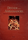 Dinner with Ambassadors