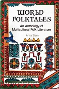 [중고] World Folktales: An Anthology of Multicultural Folk Literature (Paperback)