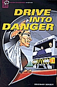 [중고] Drive into Danger (Paperback)