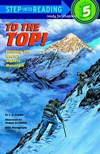 To the top! :climbing the world's highest mountain 