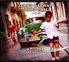 제임스 골웨이 & 티엠포 리브레 (James Galway & Tiempo Libre) - OReilly Street