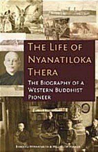 Life of Nyanatiloka Thera (Paperback)