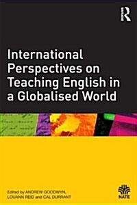 International Perspectives on Teaching English in a Globalised World (Paperback)