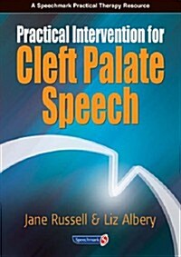 Practical Intervention for Cleft Palate Speech (Paperback, New ed)