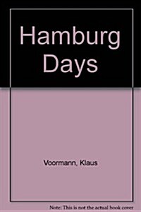 Hamburg Days (Hardcover)