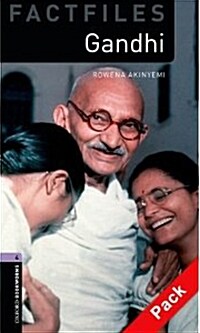 Oxford Bookworms Library Factfiles 4 : Gandhi (Paperback + Audio CD, 3rd Edition)