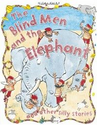 (The)Blind men and the elephant