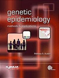 Genetic Epidemiology : Methods and Applications (Paperback)