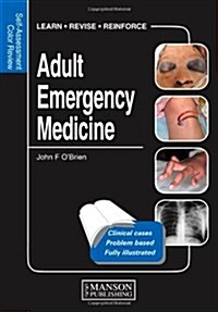 Adult Emergency Medicine : Self-Assessment Color Review (Paperback)