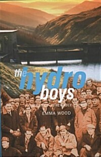 The Hydro Boys : Pioneers of Renewable Energy (Paperback)