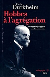 Hobbes A L Agregation Un Cours D Emile (Paperback)
