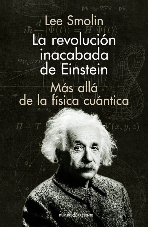 REVOLUCION INACABADA DE EINSTEIN,LA (Book)