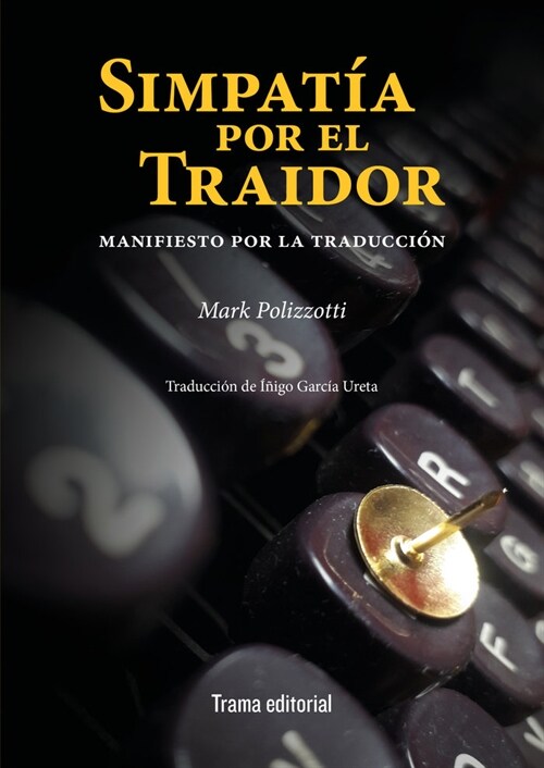 SIMPATIA POR EL TRAIDOR (Book)