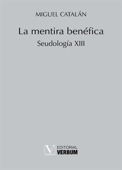 LA MENTIRA BENEFICA (Book)