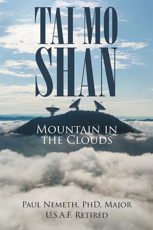 Tai Mo Shan: Mountain in the Clouds (Paperback)