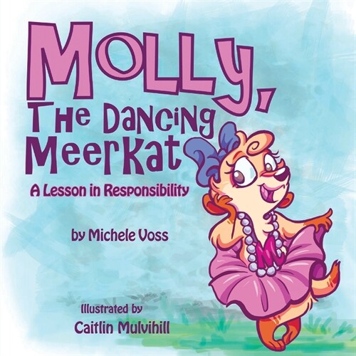 Molly, The Dancing Meerkat (Paperback)