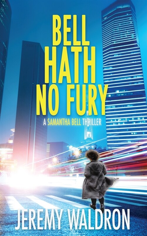 BELL HATH NO FURY (Paperback)