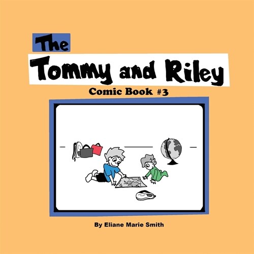 The Tommy and Riley Comic Book #3 (Paperback)