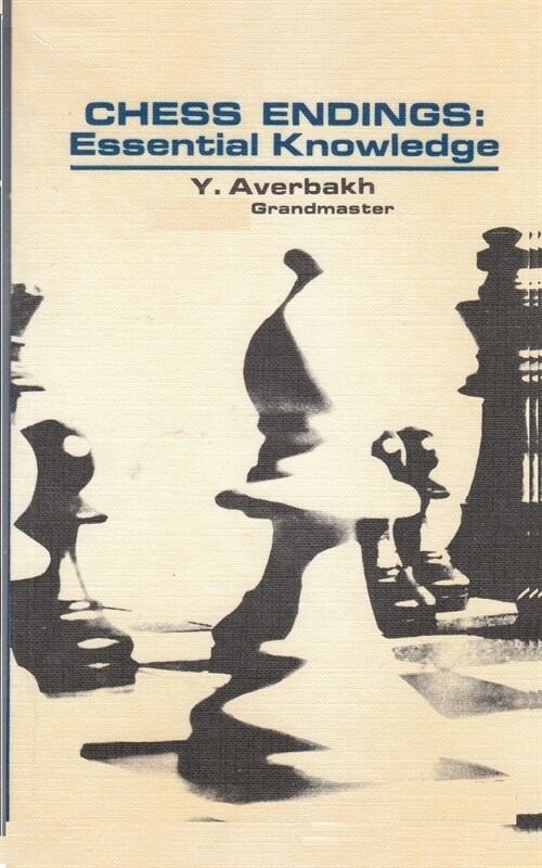 Chess Endings Essential Knowledge (Paperback)