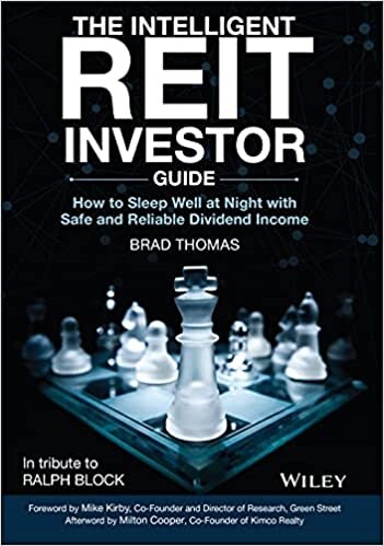 The Intelligent Reit Investor Guide: How to Sleep Well at Night with Safe and Reliable Dividend Income (Hardcover)