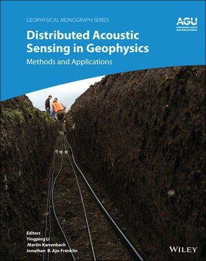 Distributed Acoustic Sensing in Geophysics: Methods and Applications (Hardcover)