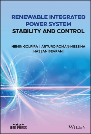 Renewable Integrated Power System Stability and Control (Hardcover)