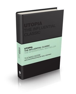 Utopia : The Influential Classic (Hardcover)