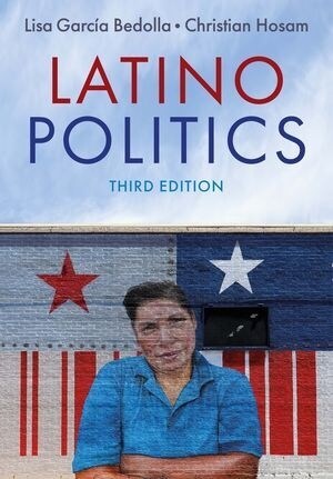 Latino Politics (Hardcover, 3 ed)