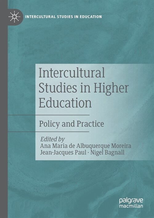 Intercultural Studies in Higher Education: Policy and Practice (Paperback, 2019)