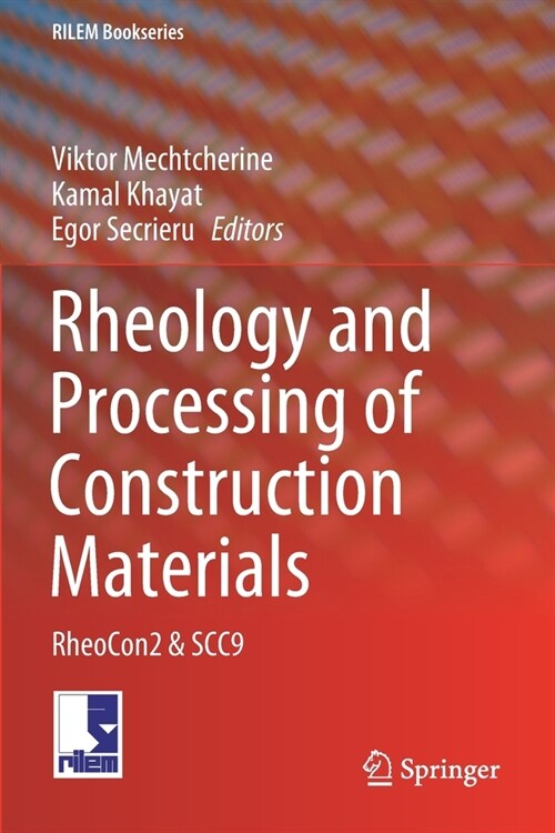Rheology and Processing of Construction Materials: Rheocon2 & Scc9 (Paperback, 2020)