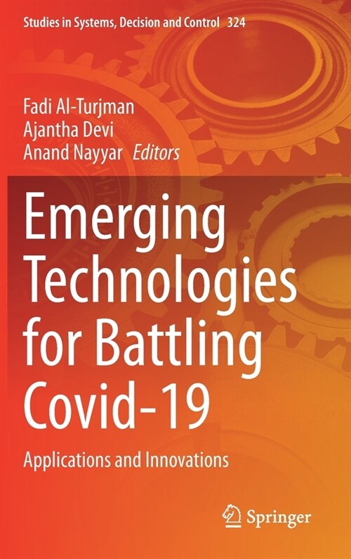 Emerging Technologies for Battling Covid-19: Applications and Innovations (Hardcover, 2021)