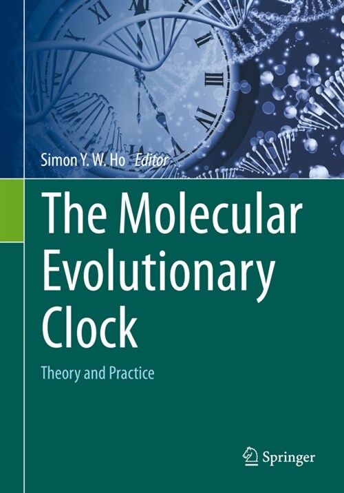 The Molecular Evolutionary Clock: Theory and Practice (Hardcover, 2020)