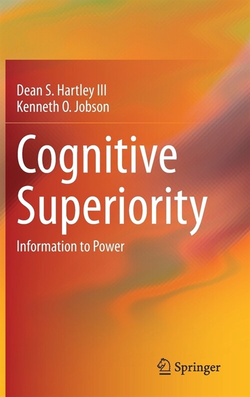 Cognitive Superiority: Information to Power (Hardcover, 2021)