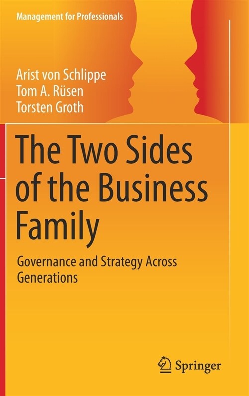 The Two Sides of the Business Family: Governance and Strategy Across Generations (Hardcover, 2021)