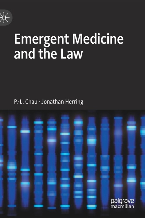 Emergent Medicine and the Law (Hardcover)