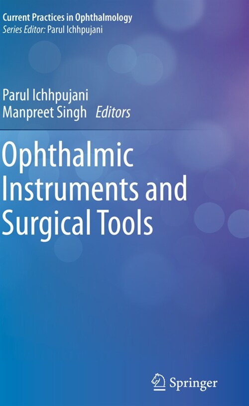 Ophthalmic Instruments and Surgical Tools (Paperback)