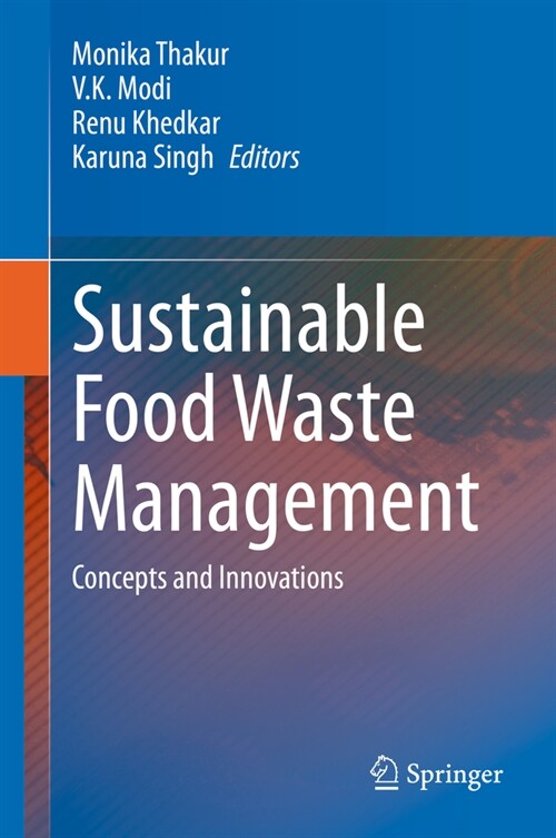 Sustainable Food Waste Management: Concepts and Innovations (Hardcover, 2020)