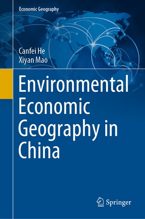 Environmental Economic Geography in China (Hardcover)