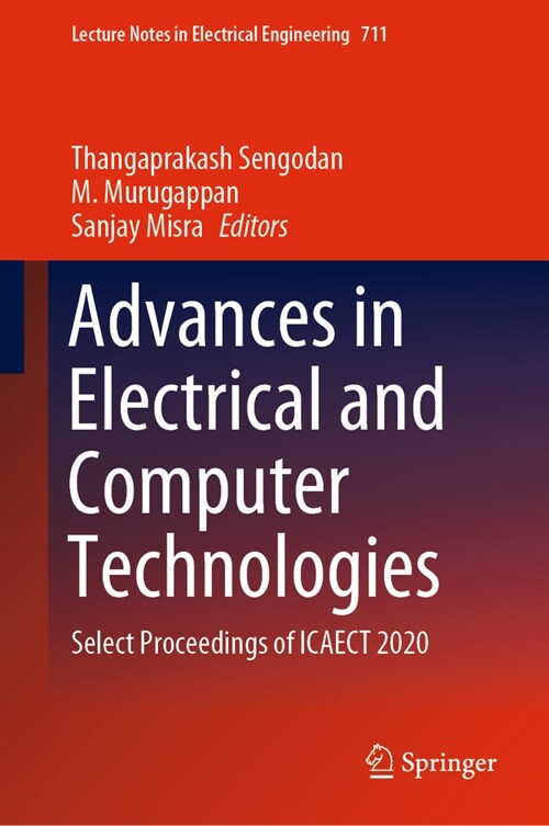 Advances in Electrical and Computer Technologies: Select Proceedings of Icaect 2020 (Hardcover, 2021)