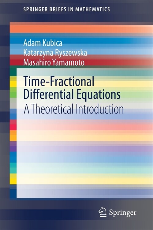 Time-Fractional Differential Equations: A Theoretical Introduction (Paperback, 2020)
