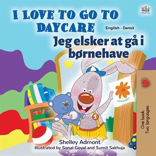 I Love to Go to Daycare (English Danish Bilingual Childrens Book) (Paperback)