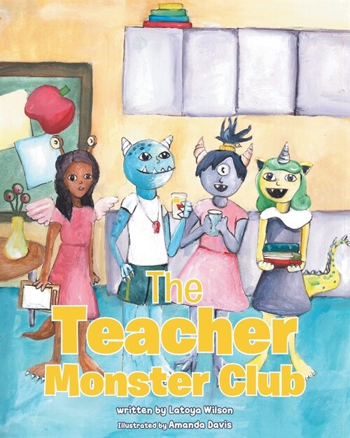 The Teacher Monster Club (Paperback)