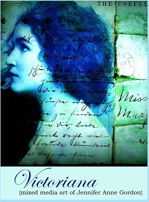 Victoriana: Mixed Media Art of Jennifer Gordon (Hardcover)